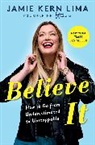 Jamie Kern Lima, To Be Confirmed Gallery - Believe It