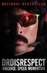 Disrespect, Dr DisRespect, To Be Confirmed Gallery - Violence. Speed. Momentum