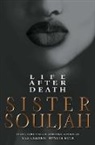 Sister Souljah, Sister Souljah, Souljah Sister, To Be Confirmed Atria - Life After Death