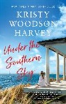 Kristy Woodson Harvey, Kristy Woodson Harvey - Under the Southern Sky