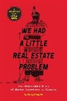 Kliph Nesteroff - We Had a Little Real Estate Problem