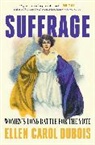 Ellen Carol Dubois, DuBois Ellen Carol - Suffrage
