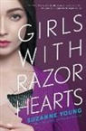 Suzanne Young - Girls With Razor Hearts
