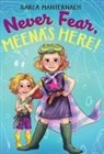 Karla Manternach, Karla/ Price Manternach, Mina Price - Never Fear, Meena's Here!