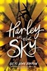 Akemi Dawn Bowman - Harley in the Sky