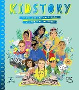 Tom Adams, Sarah Walsh - Kidstory: 50 Children and Young People Who Shook Up the World