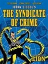 Reg Bunn, Ted Cowan, Jerry Siegel - Jerry Siegel's Syndicate of Crime