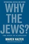 Marek Halter - Why the Jews?