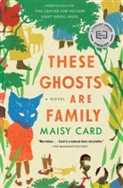Maisy Card - These Ghosts Are Family