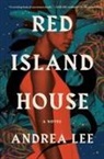 Andrea Lee - Red Island House