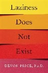Devon Price - Laziness Does Not Exist