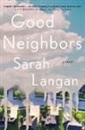 Sarah Langan - Good Neighbors