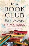 Tif Marcelo - In a Book Club Far Away