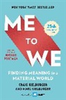Craig Kielburger, Marc Kielburger - Me to We