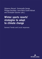 Philipp Bourdeau, Philippe Bourdeau, Philippe Bourdeau et al, Georg Emmanuelle, George Emmanuelle, Georg Emmanuelle et al... - Winter sports resorts' strategies to adapt to climate change