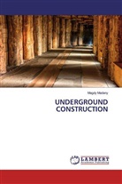 Magdy Madany - UNDERGROUND CONSTRUCTION