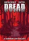 Dalton Shannon, Antonio R Tantaro, Wells Thompson - Descent into Dread