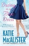 Katie MacAlister - Daring in a Blue Dress