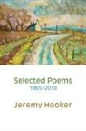 Jeremy Hooker - Selected Poems 1965-2018