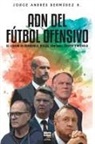 Jorge Bermúdez, Librofutbol. Com - ADN DEL FÚTBOL OFENSIVO