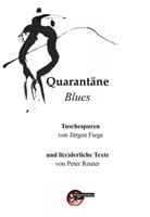 Jürgen Fiege, Pete Reuter, Peter Reuter - Quarantäne Blues