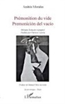Andres Morales, Andrès Morales - Prémonition du vide