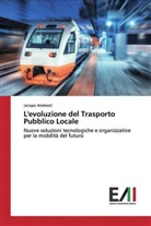 Jacopo Andreoli - L'evoluzione del Trasporto Pubblico Locale
