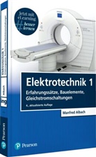 Manfred Albach - Elektrotechnik 1, m. 1 Buch, m. 1 Beilage