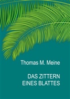 W Somerset Maugham, W. Somerset Maugham, Thoma M Meine, Thomas M Meine, Thomas M. Meine - Das Zittern eines Blattes