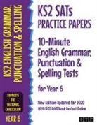 Stp Books - KS2 SATs Practice Papers 10-Minute English Grammar, Punctuation and Spelling Tests for Year 6