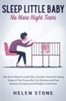 Helen Stone - Sleep Little Baby, No More Night Tears