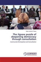 Sipho Johnson Tibane - The Jigsaw puzzle of deepening democracy through consultation
