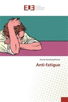 Nicolas Randrianjafitrimo - Anti-fatigue
