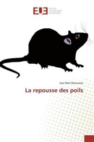 Jean Rémi Ratovoson - La repousse des poils