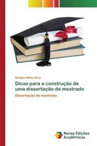 Benigno Núñez Novo - Dicas para a construção de uma dissertação de mestrado