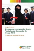 Benigno Núñez Novo - Dicas para a construção de um Trabalho de Conclusão de Curso (TCC)