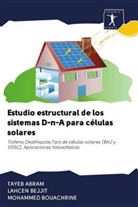 Taye Abram, Tayeb Abram, Lahce Bejjit, Lahcen Bejjit, Mohammed Bouachrine - Estudio estructural de los sistemas D-pi-A para células solares