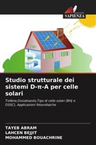 Taye Abram, Tayeb Abram, Lahce Bejjit, Lahcen Bejjit, Mohammed Bouachrine - Studio strutturale dei sistemi D-pi-A per celle solari