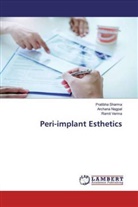 Archan Nagpal, Archana Nagpal, Pratibh Sharma, Pratibha Sharma, Ramit verma - Peri-implant Esthetics