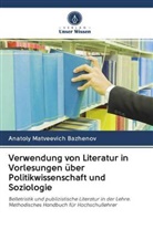 Anatoly Matveevich Bazhenov - Verwendung von Literatur in Vorlesungen über Politikwissenschaft und Soziologie