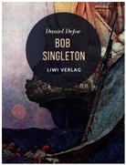 Daniel Defoe - Bob Singleton