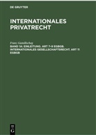 Christian von Bar, Franz Gamillscheg, Peter Mankowski - Internationales Privatrecht - Band 1: Einleitung. Art 7-9 EGBGB. Internationales Gesellschaftsrecht. Art 11 EGBGB