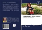 Ewa Danuta Bia¿ek, Ewa Danuta Bialek - Travailler avec l'enfant intérieur