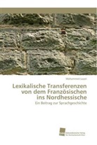 Mohammed Laasri - Lexikalische Transferenzen von dem Französischen ins Nordhessische