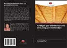 Anindya Bhar - Analyse par éléments finis des plaques renforcées