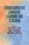 Betty Lou Davidson Leaver, Christine Campbell, Campbell Christine, Dan E Davidson, Dan E. Davidson, Davidson Dan E.... - Transformative Language Learning and Teaching