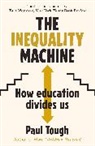 Paul Tough, Tough Paul - The Inequality Machine