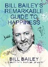Bill Bailey - Bill Bailey's Remarkable Guide to Happiness