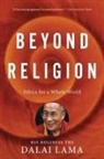 H H Dalai Lama, H.H. Dalai Lama - Beyond Religion