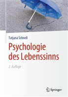 Schnell, Tatjana Schnell, Tatjana (Prof. Dr.) Schnell - Psychologie des Lebenssinns